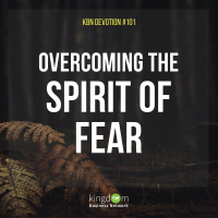 Overcoming The Spirit Of Fear