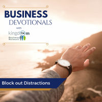 Block Out All Distractions 