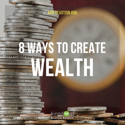 8 Ways to Create Wealth
