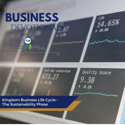 Kingdom Business Life Cycle – The Sustainability Phase