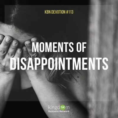 Moments of Disappoinments
