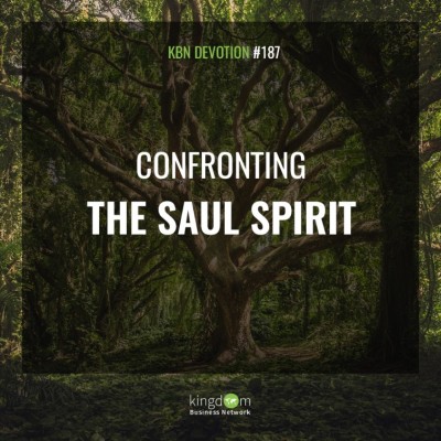 Confronting the Saul Spirit