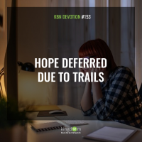 Hope deferred due to trails