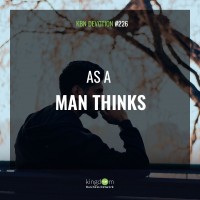 As a Man Thinks