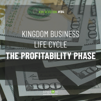 Kingdom Business Life Cycle – The Profitability Phase