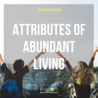 Attributes Of Abundant Living